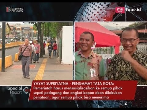 Pengamat: Penataan Tanah Abang Butuh Waktu Lama dan Matang - Special Report 08/03
