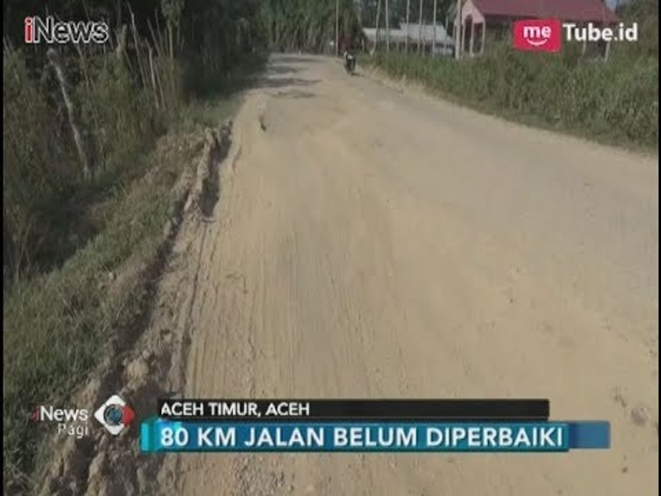 Baru Diaspal, Jalan Peureulak-Lokop Sepanjang 80 Kilometer Rusak Berat - iNews Pagi 13/03