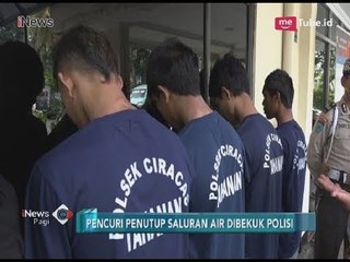 Sering Mencuri Besi Penutup Saluran Air, 5 Pelaku Diamankan Polisi Ciracas - iNews Pagi 14/03