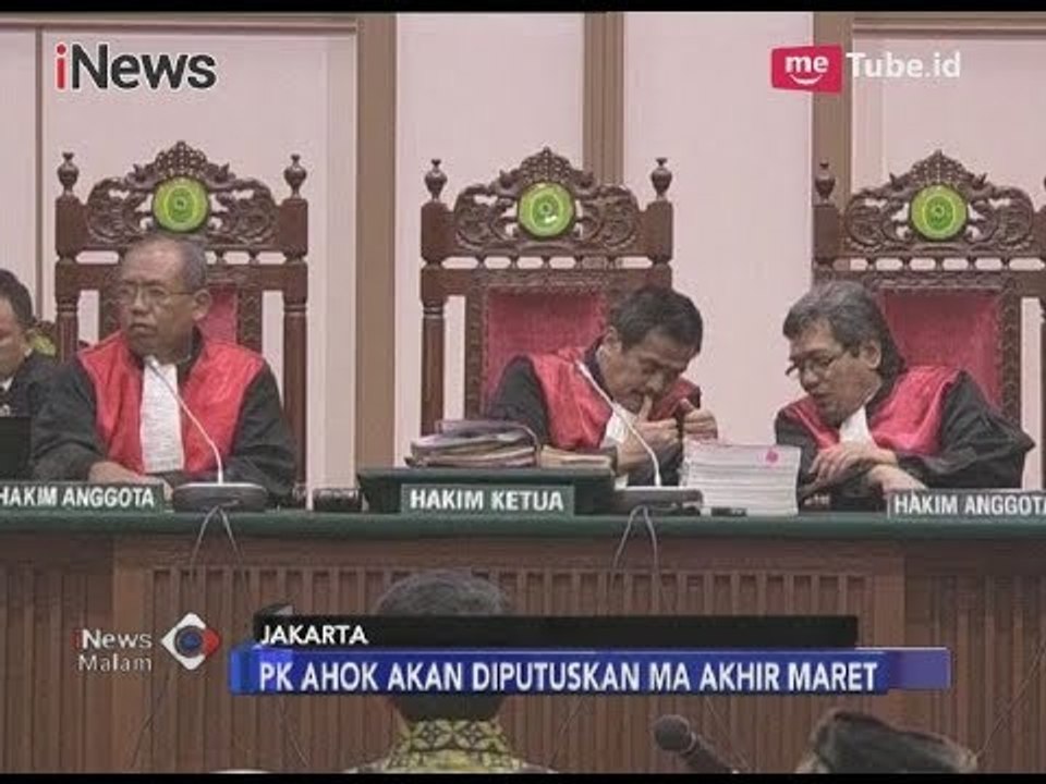 Mahkamah Agung Akan Putuskan PK Ahok Pada Akhir Maret - iNews Malam 17/03