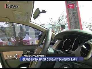 Wah!! Demi Kenyamanan & Hemat Bahan Bakar, Grand Livina Hadirkan Teknologi Baru - iNews Malam 17/03