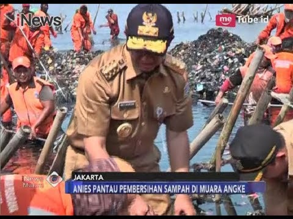 Anies Baswedan Turun Tangan Bersihkan Sampah di Muara Angke - iNews Malam 19/03