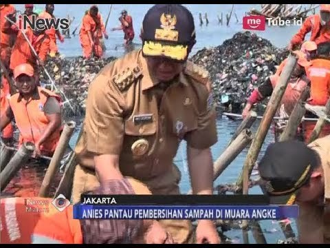 Anies Baswedan Turun Tangan Bersihkan Sampah di Muara Angke - iNews Malam 19/03