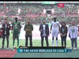 Launching Liga 1 2018, 18 Tim Siap Berlaga - iNews Pagi 20/03