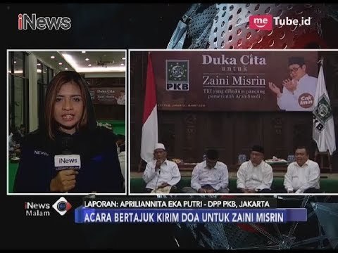 DPP PKB Gelar Acara Kirim Doa untuk Zaini Misrin yang Dihukum Pancung - iNews Malam 20/03