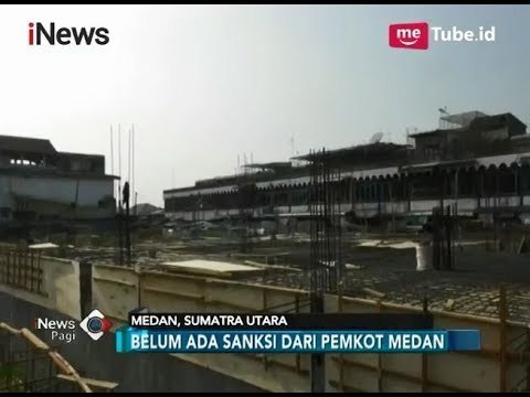 Kecewa Pasar Lalang Tak Kunjung Rampung, Pedagang Ingin Ada Auditor Independen - iNews Pagi 21/03