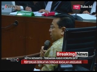 Setya Novanto Akui Pertemuannya dengan Andi Narogong Terkait Masalah Anggaran - Breaking News 22/03