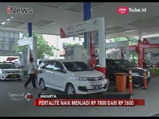 Mengejutkan!! Tak Ada Sosialisasi, BBM Pertalite Naik - Special Report 26/03