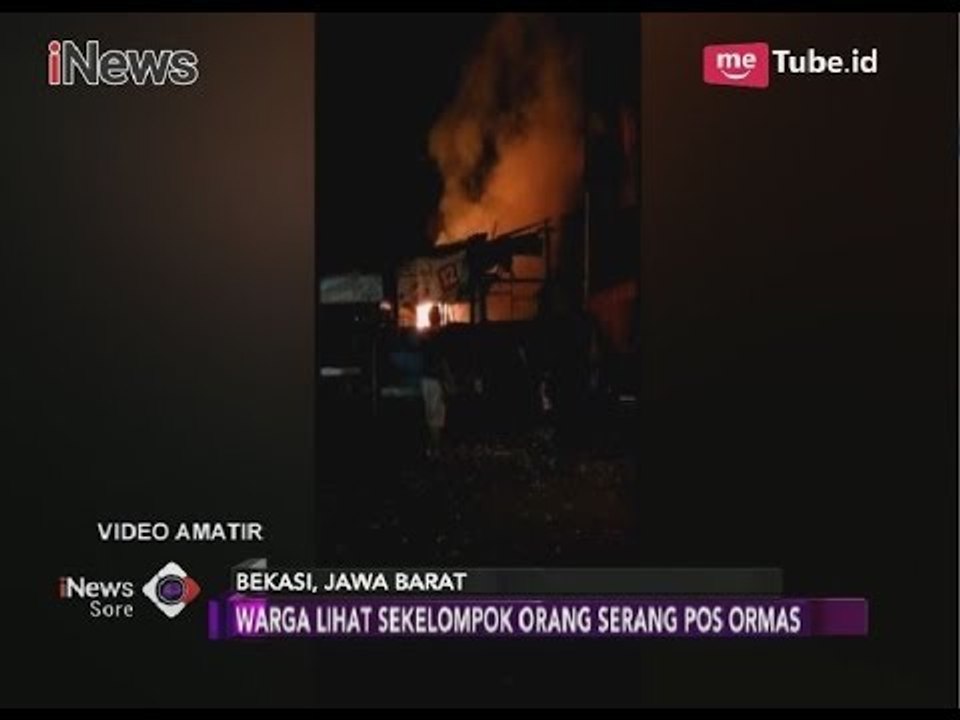 Video Amatir Pos Ormas di Bekasi Dibakar Sekelompok Orang - iNews Sore 28/03