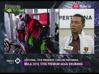 Stok Premium Dikurangi Mulai 2018, Pertalite sebagai Penggantinya - iNews Sore 28/03