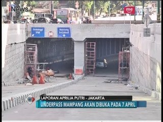 Menengok Underpass Mampang yang Dibuka Pekan Ini - iNews Pagi 02/04
