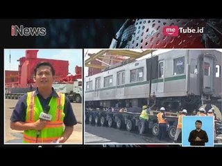 Dua Trainset MRT dari Jepang Tiba di Pelabuhan Tanjung Priuk - iNews Siang 04/04