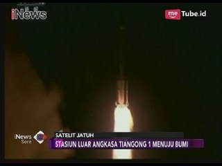 Stasiun Luar Angkasa Tiangong Satu Diperkirakan Terbakar Saat Masuk Atmosfer Bumi - iNews Sore 02/04
