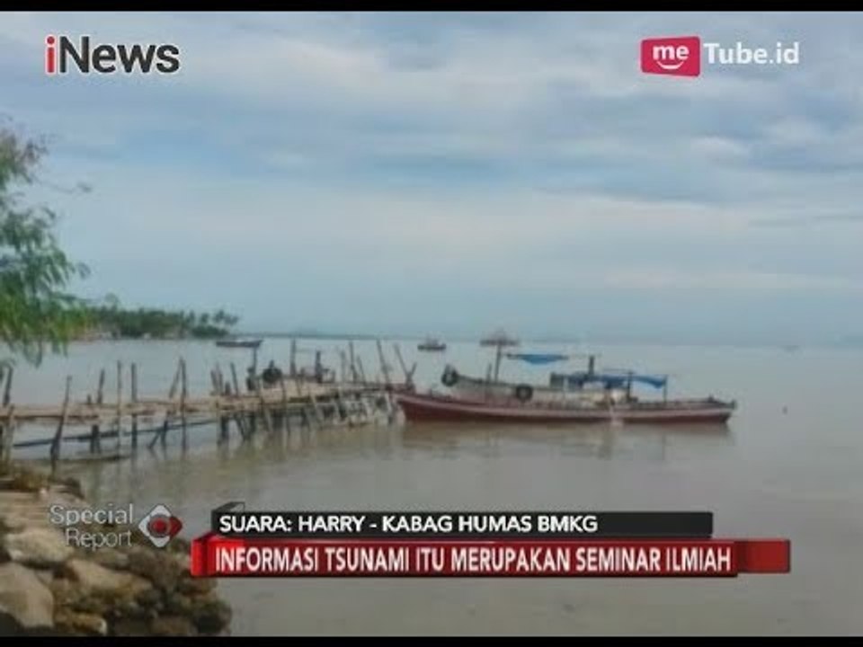 Kabag Humas BMKG: Informasi Tsunami untuk Seminar Ilmiah & Simulasi Gempa - Special Report 04/04