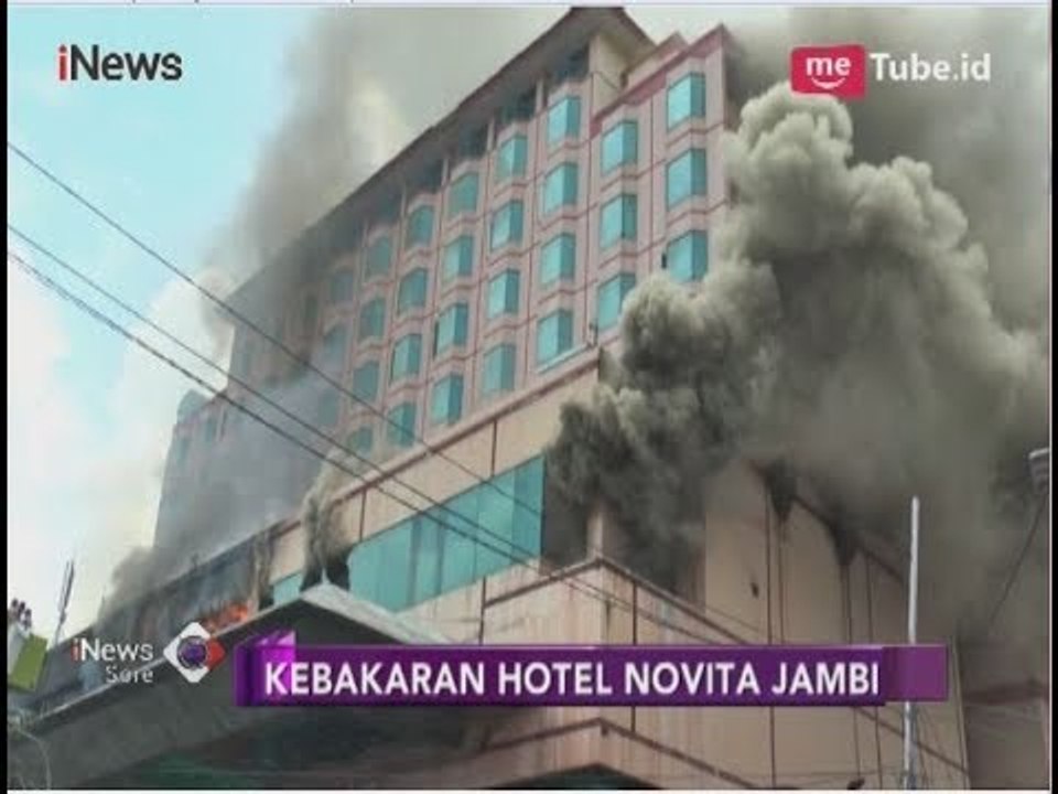 Mencekam!! Detik-detik Kebakaran Hotel Novita Jambi - iNews Sore 09/04