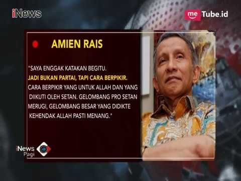 [FULL] AMIEN RAIS Bicara PARTAI SETAN - iNews Pagi 16/04