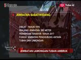 Berusia 50 Tahun Lebih, Jembatan Lamongan Dapat Perawatan & Pegecekan Rutin - Special Report 18/04