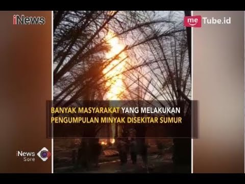 Ini Kronologis Kebakaran Sumur Minyak di Aceh - iNews Sore 25/04