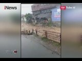 Ngeri!! Detik-detik Dahsyatnya Banjir Bandang Terjang Brebes - Special Report 27/04