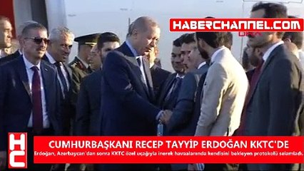 CUMHURBAŞKANI RECEP TAYYİP ERDOĞAN KKTC’DE