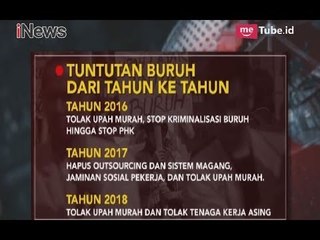 Menjadi Momentum Sampaikan Aspirasi, Inilah Tuntutan Buruh Setiap Tahun - iNews Sore 30/04
