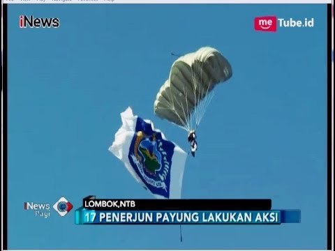Meriahnya Atraksi Terjun Payung, Membuka MNEK 2018 di Lombok - iNews Pagi 06/05