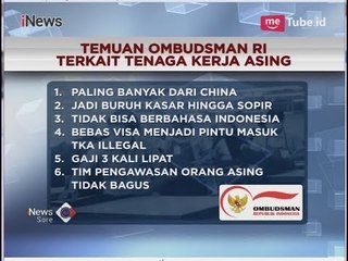 Ombudsman: Serbuan TKA karena Kewajiban Berbahasa Indonesia - iNews Sore 07/05