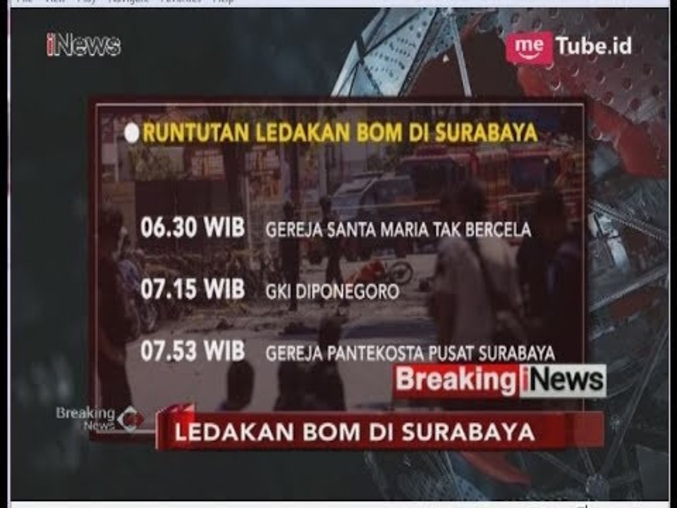 Kronologi Runtutan Bom di Tiga Lokasi Gereja Surabaya - Breaking iNews 13/05