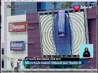 20 Tahun Reformasi, Cerita Yogya Plaza dan Korban Kerusuhan Mei - iNews Siang 21/05