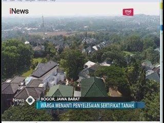 Sertifikat Kepemilikan Rumah Warga Sentul City Belum Tuntas - iNews Pagi 28/05