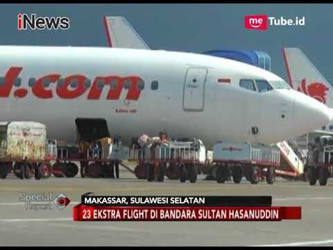 Hindari Lonjakan Penumpang, Bandara Sultan Hasanuddin Tambah 23 Penerbangan - Special Report 06/06