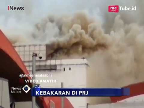 VIDEO AMATIR Detik-Detik Kebakaran di PRJ Kemayoran - iNews Malam 05/06