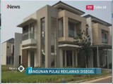 Menengok Bangunan Mewah di Pulau Reklamasi D - iNews Pagi 08/06