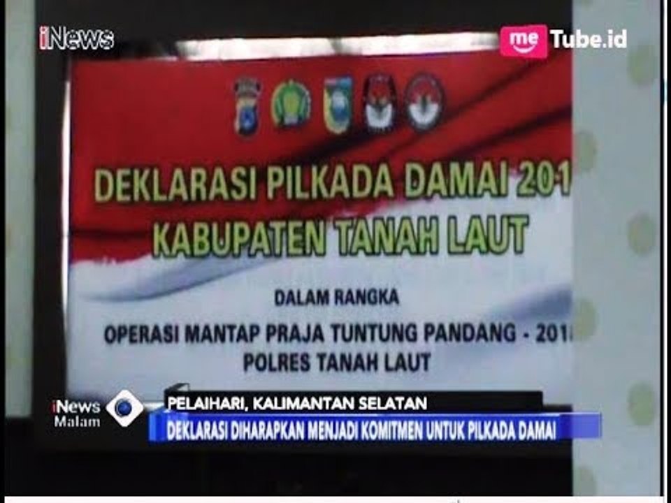 Paslon Ucapkan Ikrar pada Deklarasi Pilkada Damai Tanahlaut 2018 - iNews Malam 20/06