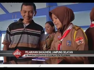 Rela Tak Kumpul Keluarga, Anggota Pramuka Turut Layani Pemudik di Bakauheni - Special Report 21/06