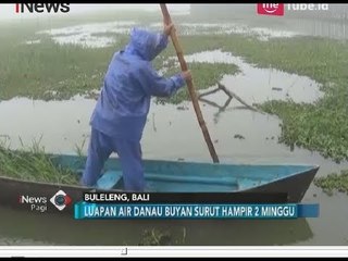 Kesulitan Perbaiki Danau Buyan, Luapan Air Masih Genangi Lahan Pertanian Warga - iNews Pagi 26/06