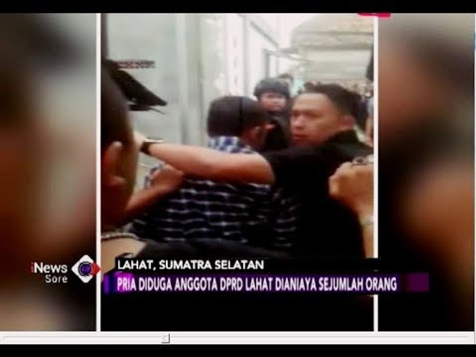 Viral, Anggota DPRD Lahat Dikeroyok Belasan Warga - iNews Sore 29/06