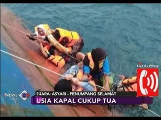 Tải video: Kondisi Kapal Kurang Mendukung, Inilah Kronologi KM Lestari Maju Tenggelam  - iNews Sore 03/07