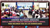 Andrés   Navarro asegura que la gestión pública debe ser moral y ética para mejorar la vida de los  dominicanos-Toda la tv-Video