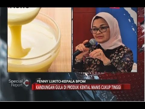 Kepala BPOM Angkat Bicara Soal Kontroversi Susu Kental Manis - Special Report 09/07