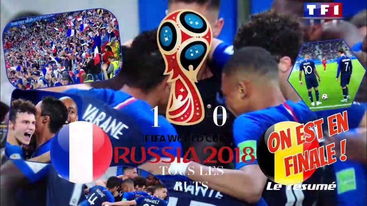 Demi-Finale France VS Belgique : 1-0 le résumé | FIFA World Cup Russia 2018 | 10/07/2018