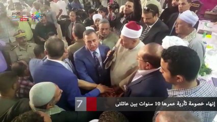 إنهاء خصومة ثأرية عمرها 10 سنوات بين عائلتى عبدالعال والمعابدة بسوهاج