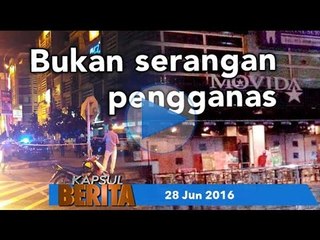 Kapsul Berita 28 Jun 2016
