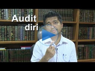 Audit diri-Ustaz Fauwaz Fadzil Noor
