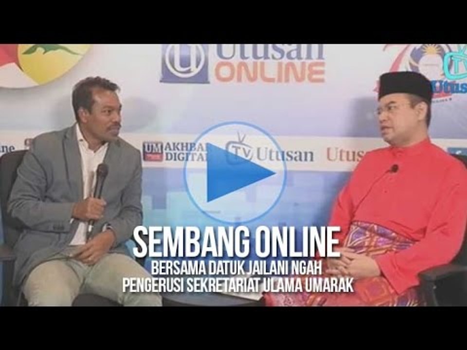 Sembang Online bersama Pengerusi Sekretariat Ulama Umarak, Datuk Jailani Ngah