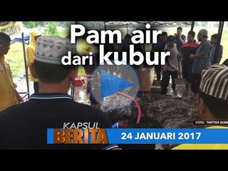 KAPSUL BERITA 24 JAN 2017