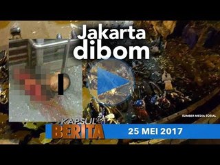 KAPSUL BERITA 25 MEI 2017