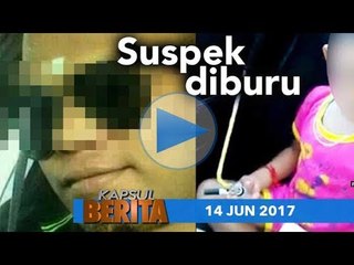 KAPSUL BERITA 14 JUN 2017