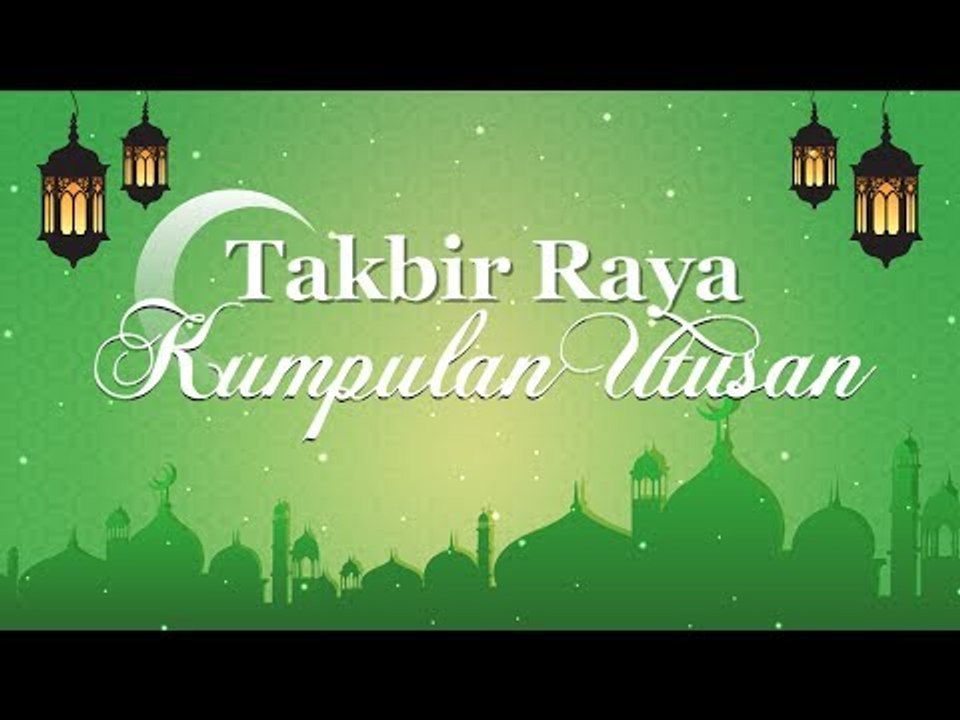 Takbir Raya Kumpulan Utusan 2017