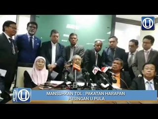Mansuh tol : Pakatan Harapan pusingan U pula